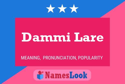 Dammi Lare Name Poster