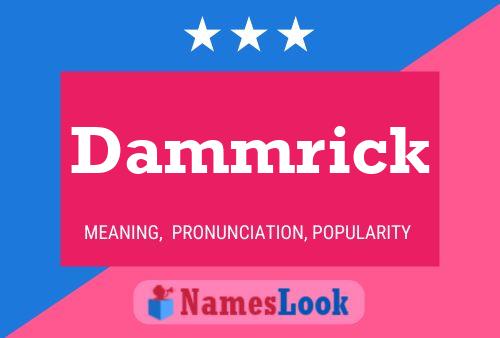 Dammrick Name Poster