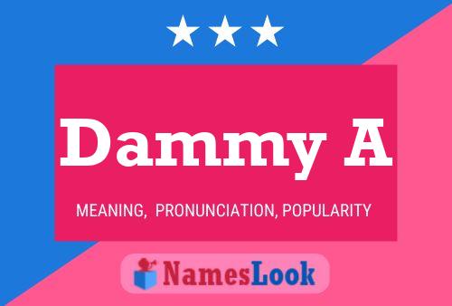 Dammy A Name Poster