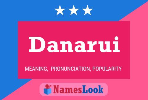 Danarui Name Poster