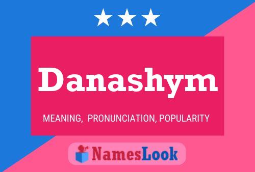 Danashym Name Poster