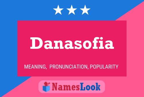 Danasofia Name Poster