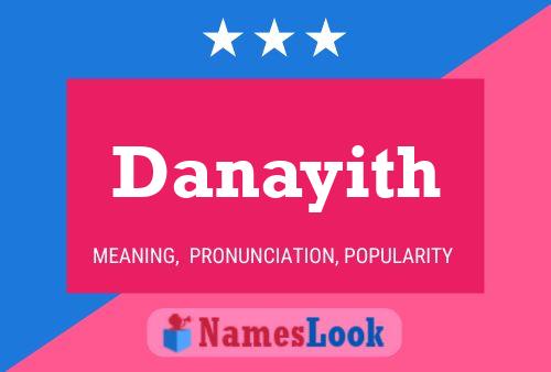 Danayith Name Poster