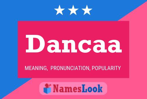 Dancaa Name Poster