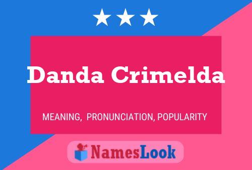 Danda Crimelda Name Poster