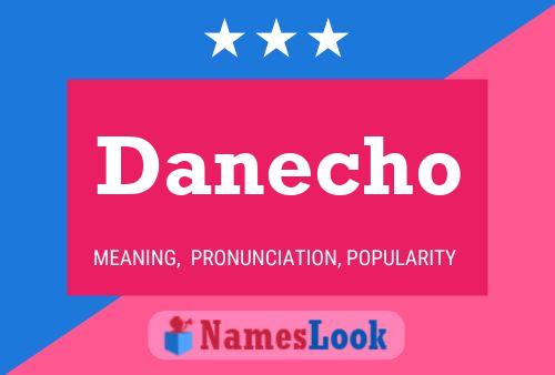 Danecho Name Poster