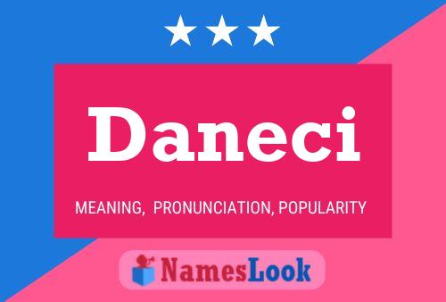 Daneci Name Poster