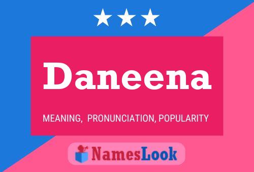 Daneena Name Poster