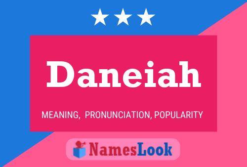 Daneiah Name Poster