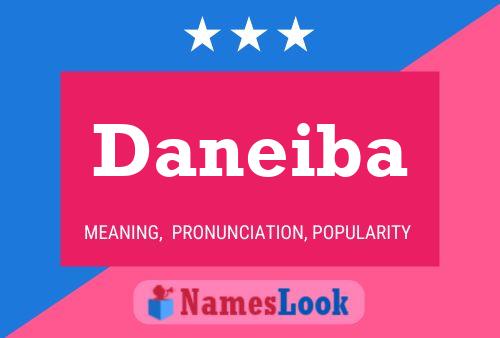 Daneiba Name Poster