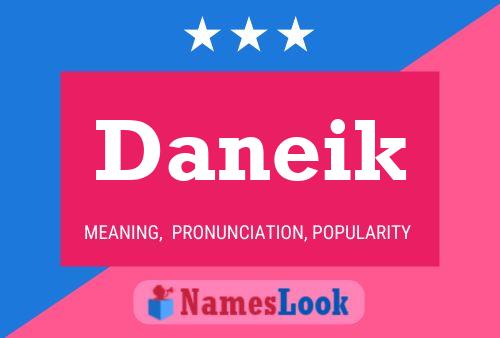 Daneik Name Poster