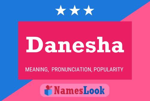 Danesha Name Poster