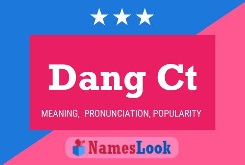 Dang Ct Name Poster