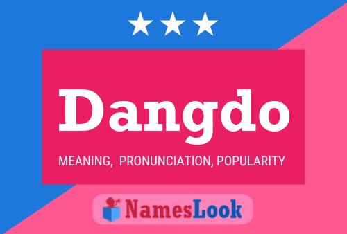 Dangdo Name Poster