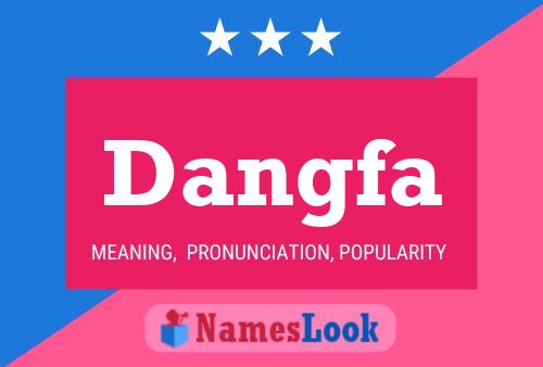 Dangfa Name Poster