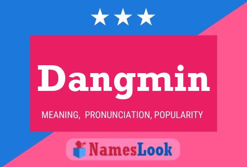 Dangmin Name Poster