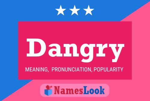 Dangry Name Poster