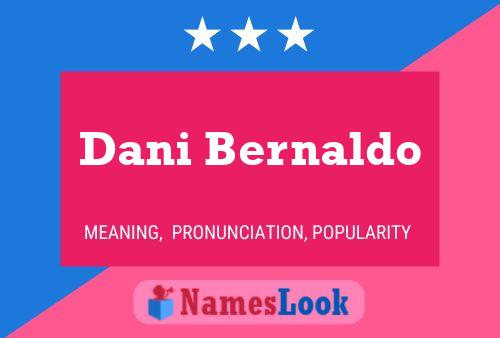 Dani Bernaldo Name Poster