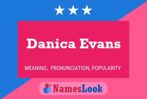 Danica Evans Name Poster