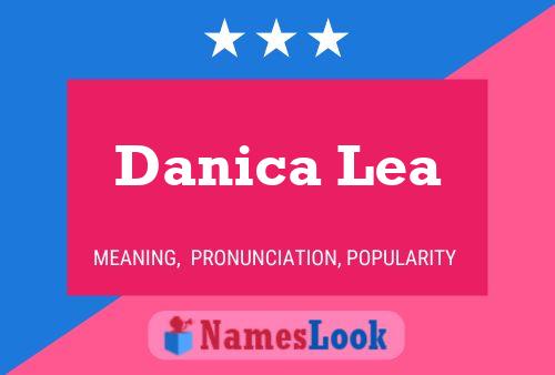 Danica Lea Name Poster