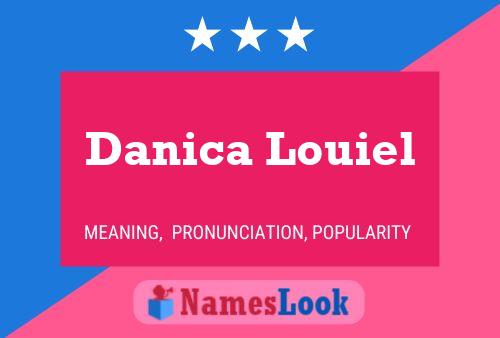 Danica Louiel Name Poster