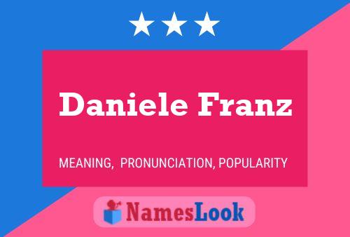 Daniele Franz Name Poster