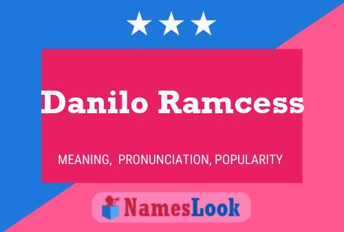 Danilo Ramcess Name Poster