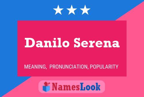 Danilo Serena Name Poster