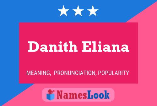 Danith Eliana Name Poster