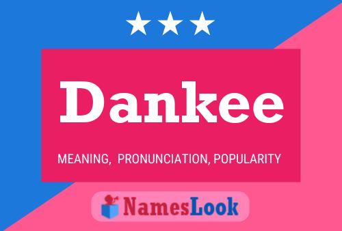 Dankee Name Poster