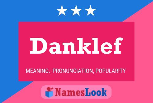 Danklef Name Poster