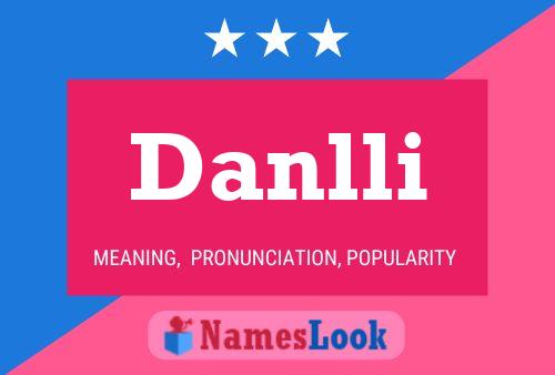 Danlli Name Poster