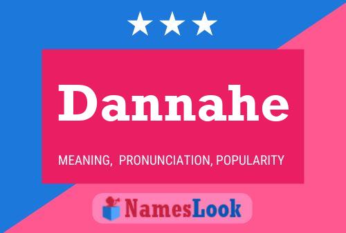 Dannahe Name Poster