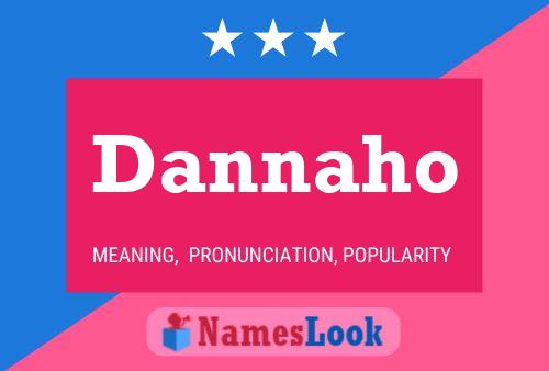 Dannaho Name Poster