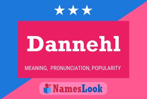 Dannehl Name Poster