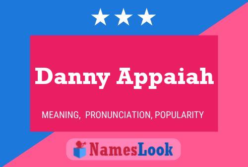 Danny Appaiah Name Poster