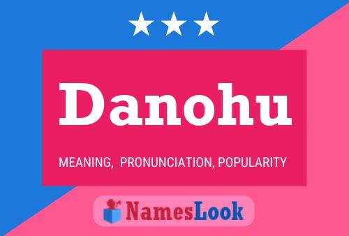 Danohu Name Poster