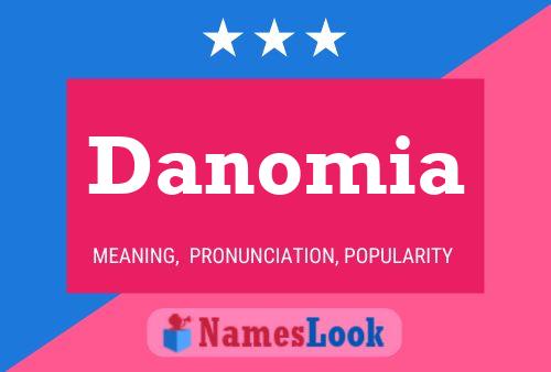 Danomia Name Poster