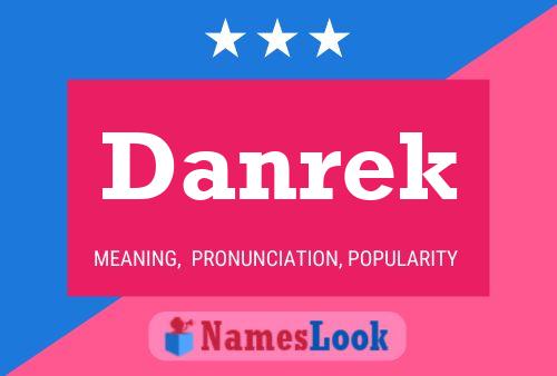 Danrek Name Poster