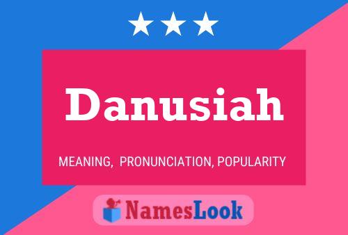 Danusiah Name Poster