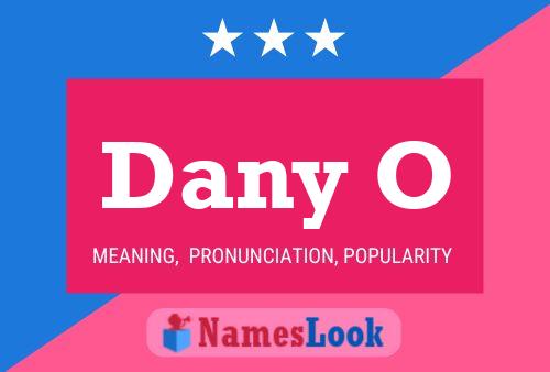 Dany O Name Poster