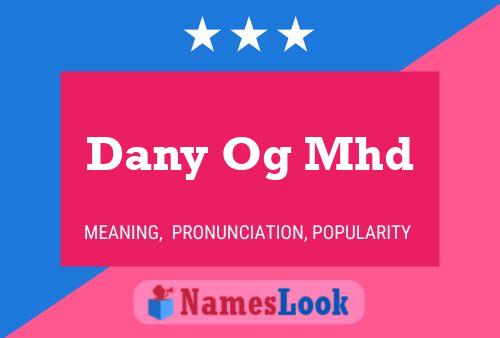 Dany Og Mhd Name Poster