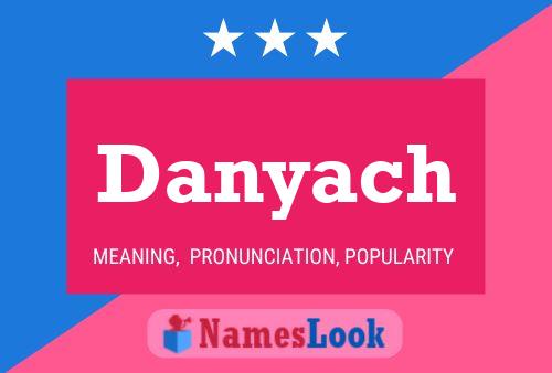 Danyach Name Poster