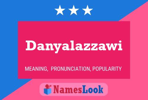 Danyalazzawi Name Poster