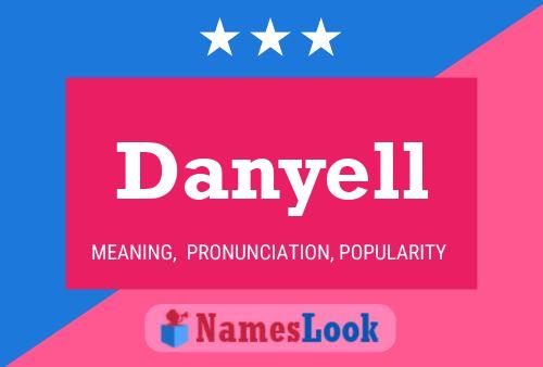 Danyell Name Poster