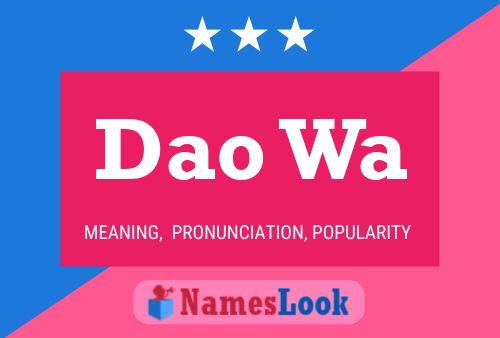 Dao Wa Name Poster