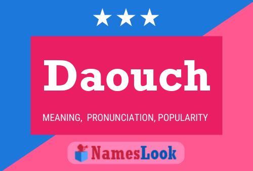 Daouch Name Poster