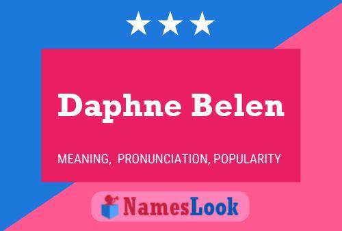 Daphne Belen Name Poster