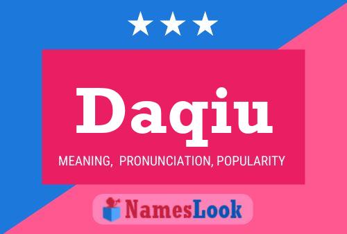 Daqiu Name Poster