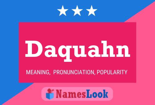 Daquahn Name Poster